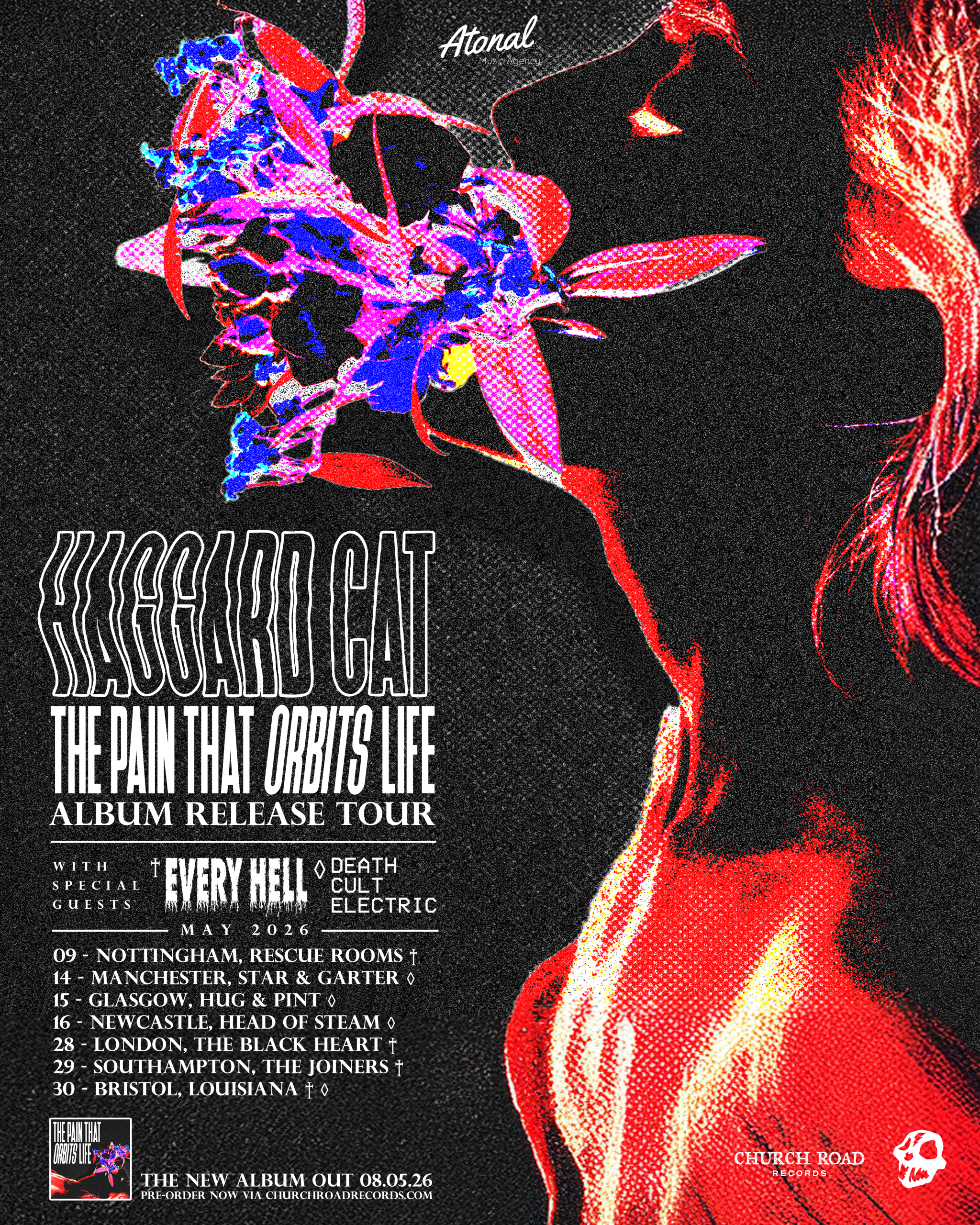 Tour poster for Haggard Cat, Death Cult Electric & Every Hell who are on tour this May in the UK